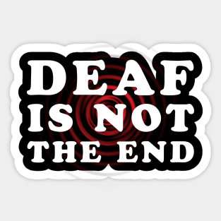 Deafness Awareness Quote Sticker